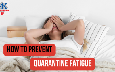 How to prevent quarantine fatigue