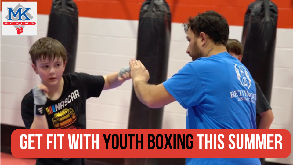 Get Fit with Youth Boxing this summer